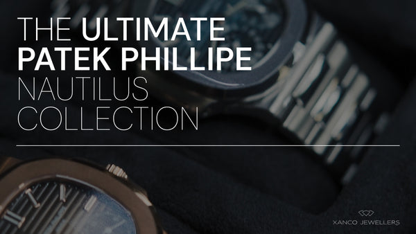 The Ultimate Patek Philippe Nautilus Collection Guide